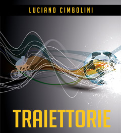 Copertina Libro TRAIETTORIE: Racconti di Sport tra Passione e Ricordo – Luciano Cimbolini